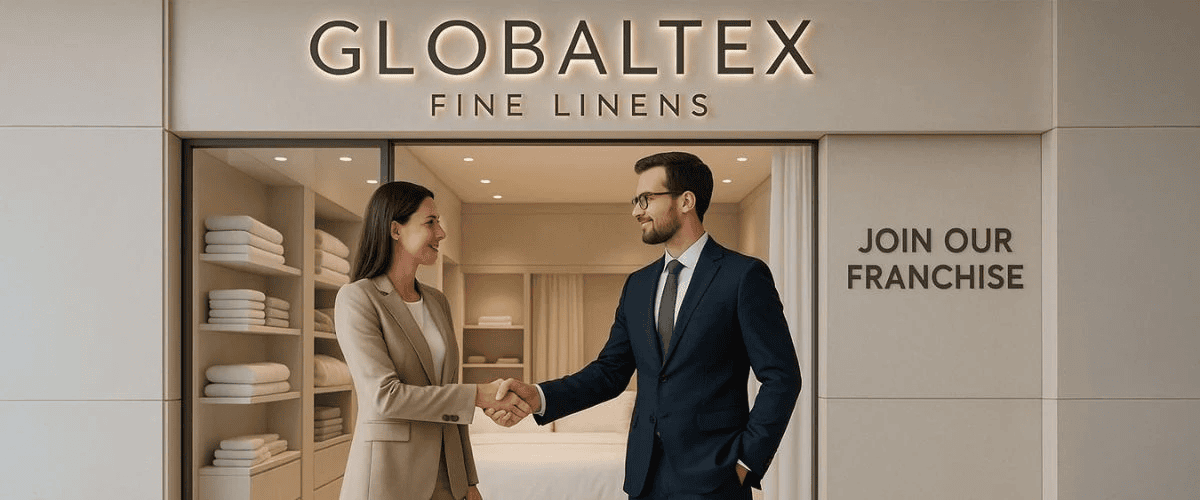 Globaltex Fine Linens Franchise Partnership